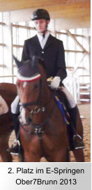 2. Platz im E-Springen Ober7Brunn 2013