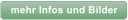 mehr Infos und Bilder