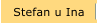 Stefan u Ina